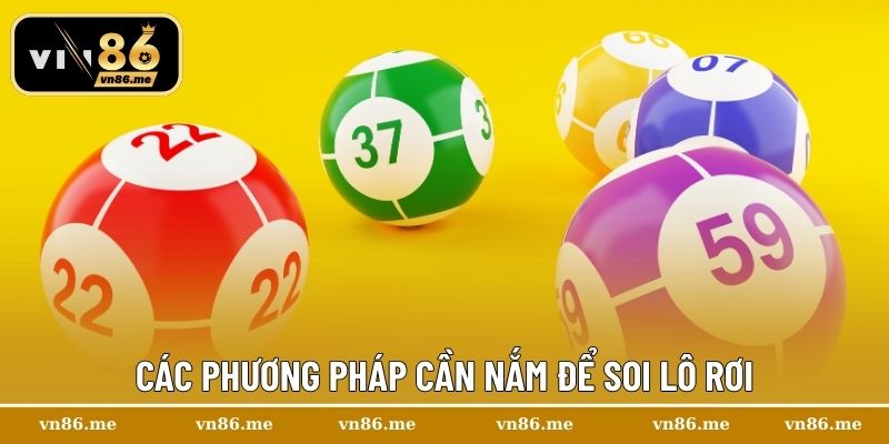 Lô Rơi – Chiến Thuật Đánh Số Chuẩn Xác, Trúng Lớn Liên Tục 3 Các phương pháp cần nắm để soi lô rơi