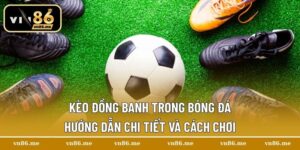 kèo đồng banh