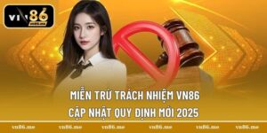 miễn trừ trách nhiệm Vn86