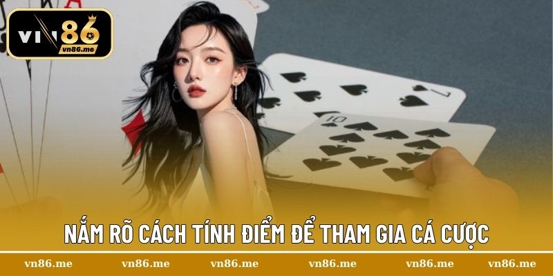 Phỏm Online – Điểm Hẹn Giải Trí Đỉnh Cao Cho Mọi Người Chơi 2 Nắm rõ cách tính điểm để tham gia cá cược
