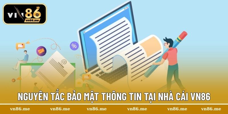 Nguyên tắc bảo mật thông tin tại nhà cái Vn86